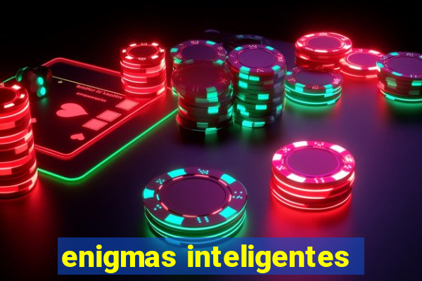 enigmas inteligentes